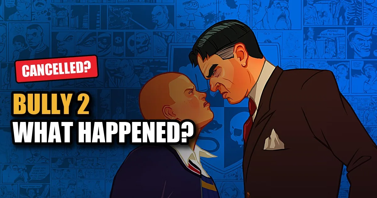Bully 2: What Happened to Rockstar's Sequel, and Is It Coming?